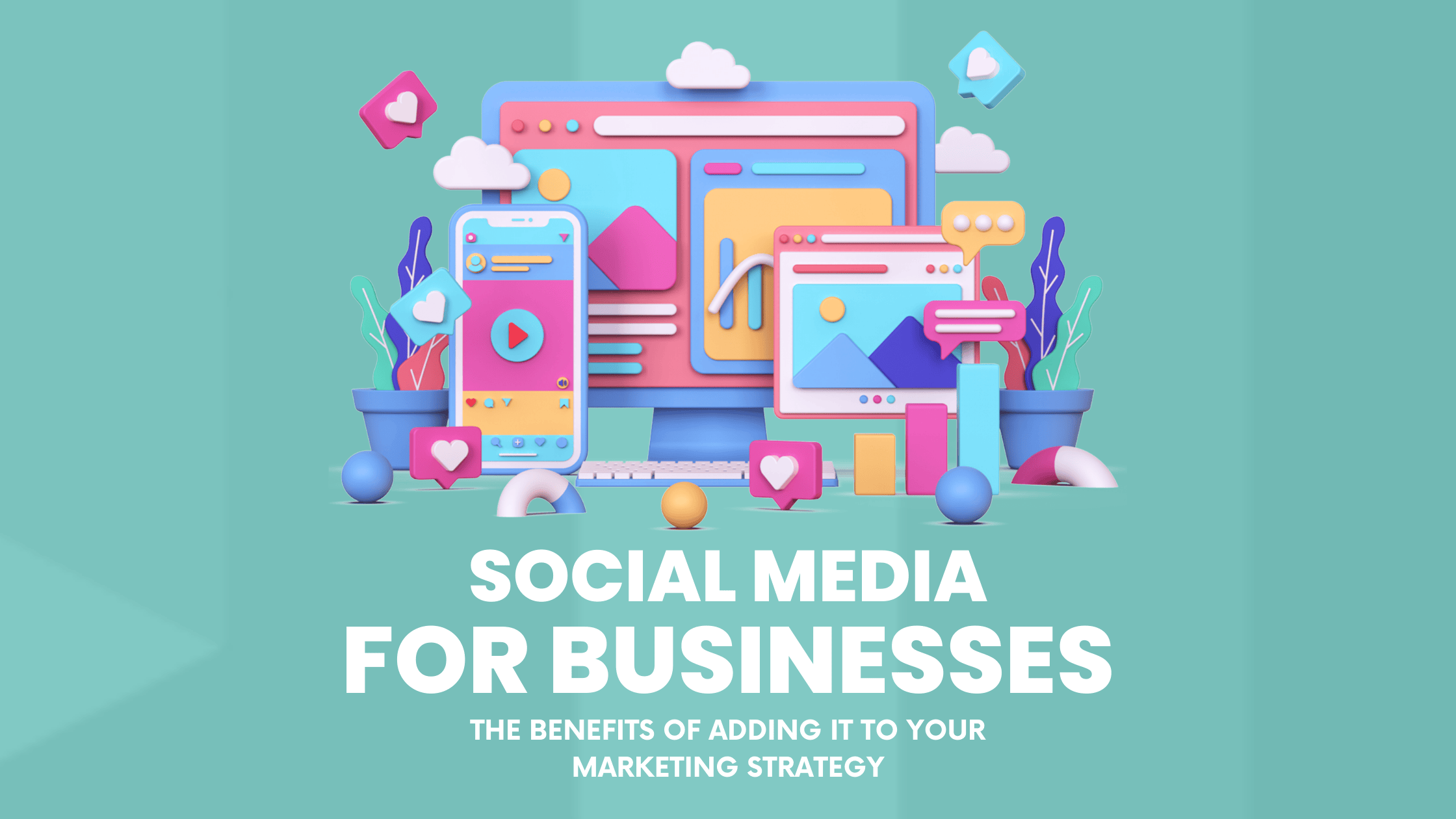 Why you need a social media marketing strategy for your business - ADAO